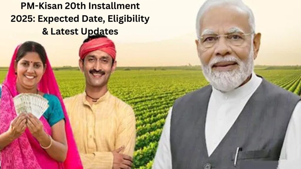 PM-Kisan 20th Installment 2025